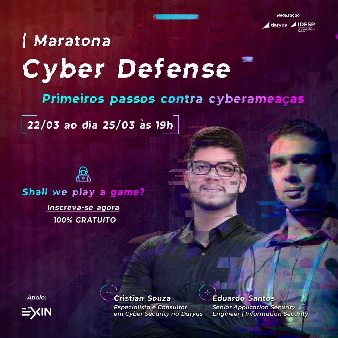 Maratona Cyber Defense –Primeiros passos contra ciberameaças